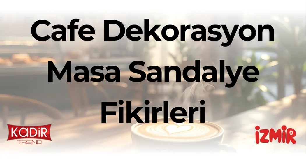 Cafe dekorasyonunda masa sandalye seçimi nasıl olmalı? 2025’in modern tasarım fikirleri, renk uyumları ve toptan üretim ipuçları bu rehberde.