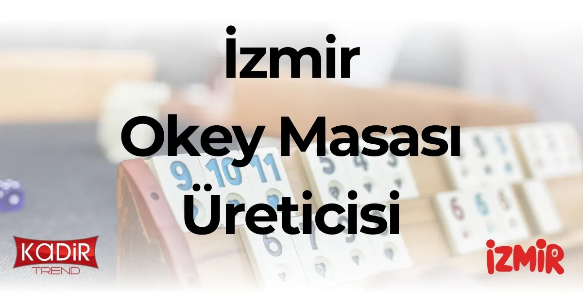 izmir okey masası üreticisi