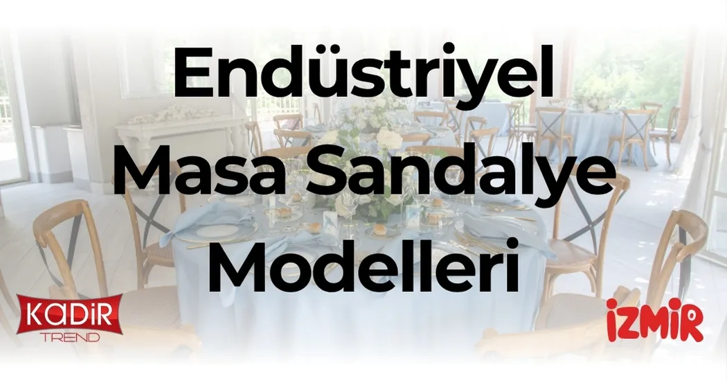 Endüstriyel masa sandalye modelleriyle mekânınıza modern ve güçlü bir tarz kazandırın. Metal, ahşap ve toptan üretim avantajları Kadir Trend’de!