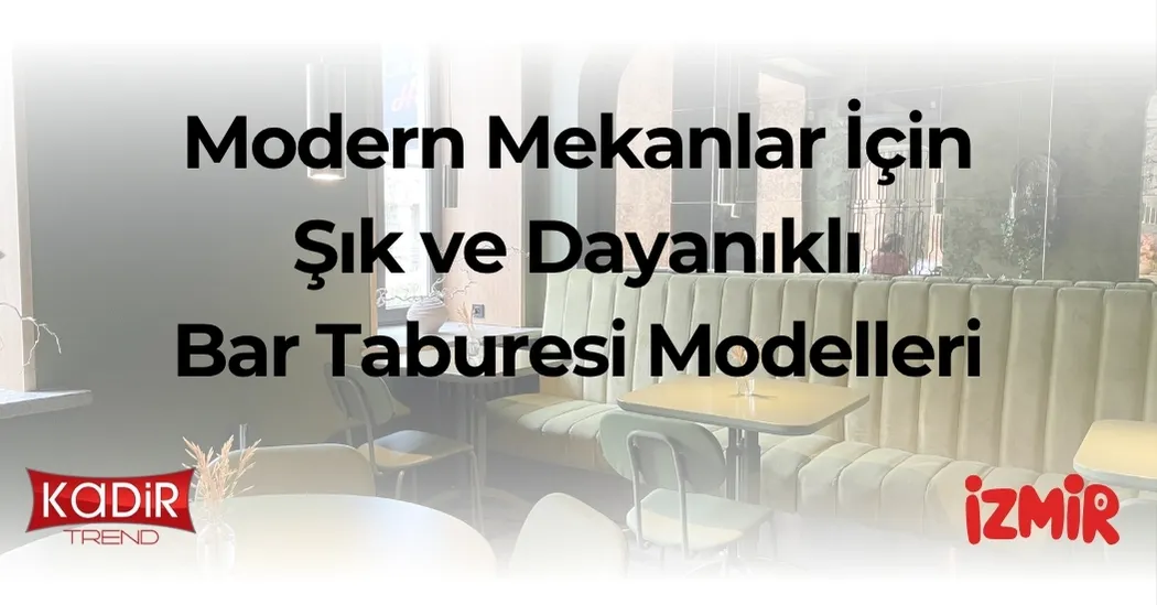 izmir  bar taburesi 2025 modelleri